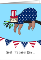 Labor Day - Funny Sloth Relaxing card