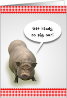 Picnic Invitation, Get Ready to Pig Out! card