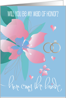 Hand Lettered Be My Maid of Honor Here Comes the Bride with Flowers card