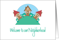 Welcome to our Neighborhood, Trio of Cute Cottages on Hillside card