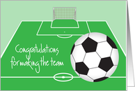 Congratulations for making the Soccer Team, with Soccer Ball card