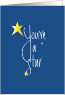 Hand Lettered You’re a Star with Golden Stars on Blue card