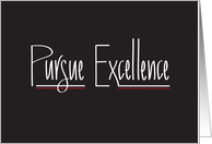 Hand Lettered Pursue Excellence for Business, Blank Note Card