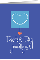 Doctors’ Day 2024 From All of Us with Stethoscope and Bright Heart card