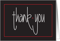 Hand Lettered Business Thank you on Black with Red Accents card