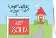 Congratulations for First Home Sale with Just Sold Sign and Cottage card