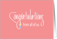 Hand Lettered Congratulations from all of us, with Flowers card