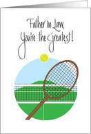 Father in Law Day, You’re the Greatest for Tennis Player card
