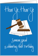 Birthday for Lawyer, Hear Ye With Gavel and Sound Block card