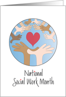 National Social Work Month, Helping Hands Reaching to Others card