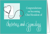 Congratulations Chief Resident of Obstetrics & Gynecology card