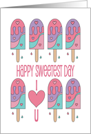 Sweetest Day Sweet and Decorated Ice Pops Covered with Hearts card