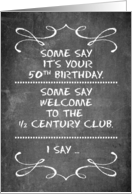 Half Century Club 50th Birthday Funny Old Age Chalkboard and Swirls card