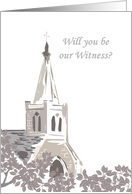 Be our witness at our wedding invitation, church steeple card