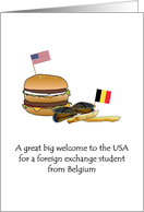 Welcome Foreign Exchange Student Belgium to USA Burger And Moules card