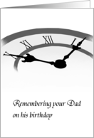 In Remembrance of Dad on His Birthday Hands of Time card
