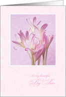 Birthday for Big Sister ~ Soft Pink Flowers card