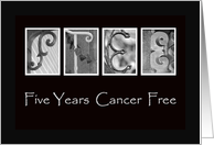 5 Years - Cancer free - Anniversary - Alphabet Art card