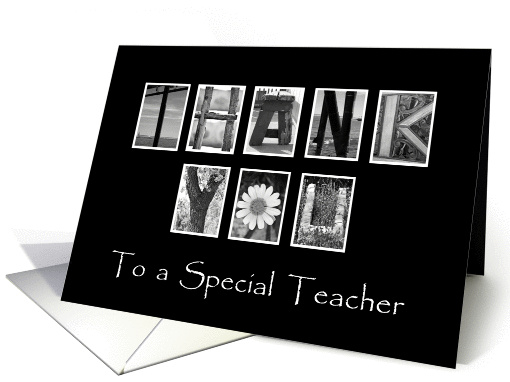 To a Special Teacher - Thank You - Alphabet Art card (922646)