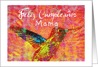Feliz Cumpleanos, te quiero mucho Mama hummingbird! card