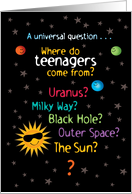 Funny/Sweet Space Teen Birthday Card