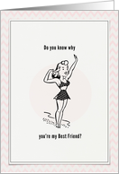 Do you know why you’re my best friend card
