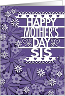 Faux Cut Paper Flowers, Mother’s Day for Sis card