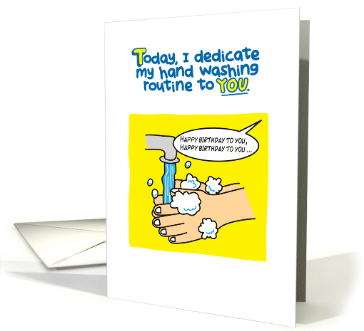 Hand Washing Happy Birthday COVID 19 Humor card (1629262)