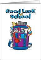 Back to School Good Luck Backpack School Supplies card