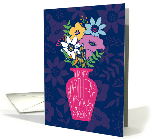 Mothers Day Flower Vase with Assorted Colorful Flowers card (1829906)