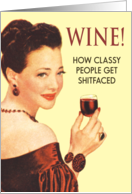 Wine! Hilarious Card
