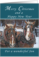 Merry Christmas and Happy New Year, Son, Draft Horses card
