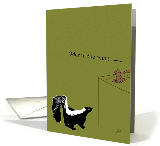 Happy Birthday - Skunk in Court, for Judge or Lawyer or Skunk Fan card