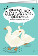 Ducks Singing Happy Birthday To You - Happy Birthday Card