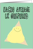 Funny Birthday Card for Ex Girlfriend card