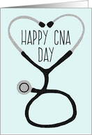 Happy Nurses Day for a CNA Stethoscope Forming a Heart card