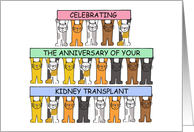 Celebrating the Anniversary of Your Kidney Transplant Cartoon Cats card