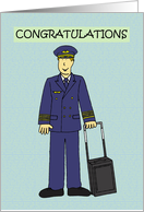 Congratulations You’re a Pilot Cartoon Captain in Uniform card