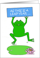 Leap Year Proposal February 29th Jumping Cartoon Frog card