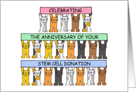 Stem Cell Donation Anniversary Congratulations Cartoon Cats card