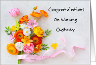 Congratulations on Winning Custody Flowers Bouquet card