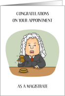 Congratulations on Your Appointment as a Magistrate Judge card