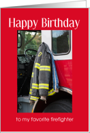 Happy Birthday Favorite Firefighter Turnout Gear on Truck card