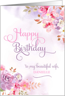 Personalize to Wife, Happy Birthday watercolor flowers card