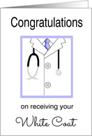 White Coat Congratulations - White Coat, Stethoscope card