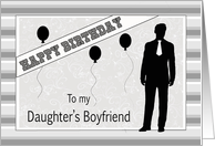 Birthday for Daughter’s Boyfriend - Male Silhouette, Balloons card