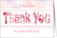 Thank You for Referral - Thank You words in Floral Design card