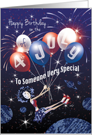 4th of July, Birthday, Someone Special - Out Of This World card