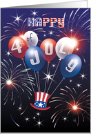 Happy 4th of July - Fireworks, Balloons, and Top Hat card