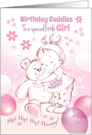 Birthday, Cuddles, Hip, Hip, Hooray - Cute Baby Girl Hugs Teddy card